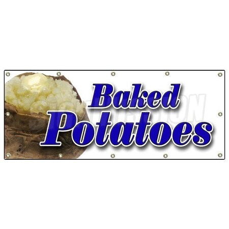 Signmission Baked Potatoes Banner Heavy Duty 13 Oz Vinyl with Grommets B-120 Baked Potatoes